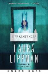 Life Sentences by Laura Lippman Paperback Book