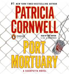 Port Mortuary (A Scarpetta Novel) by Patricia D. Cornwell Paperback Book