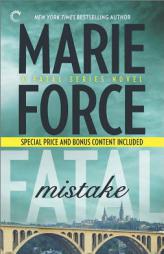 Fatal Mistake: Book Six of the Fatal Series: After the Final Epilogue (Bonus) by Marie Force Paperback Book