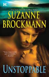 Unstoppable: Love with the Proper Stranger\Letters to Kelly by Suzanne Brockmann Paperback Book