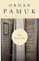 The New Life by Orhan Pamuk Paperback Book