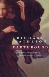 Earthbound by Richard Matheson Paperback Book