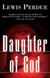 Daughter of God by Lewis Perdue Paperback Book