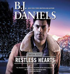 Restless Hearts (The Montana Justice Series) (The Montana Justice Series, 1) by B. J. Daniels Paperback Book