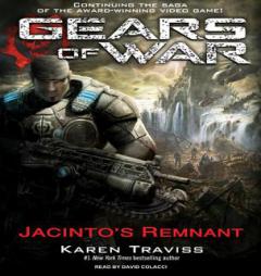Gears of War: Jacinto's Remnant by Karen Traviss Paperback Book