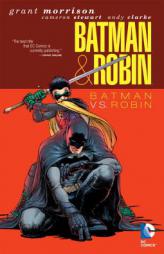 Batman & Robin Vol. 2 Batman vs. Robin by Grant Morrison Paperback Book