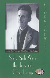 Such, Such Were the Joys and Other Essays by George Orwell Paperback Book
