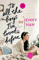 To All the Boys I've Loved Before by Jenny Han Paperback Book