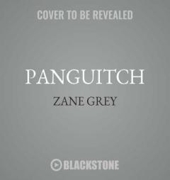 Panguitch by Zane Grey Paperback Book