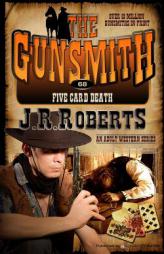 Five Card Death (The Gunsmith) (Volume 68) by J. R. Roberts Paperback Book
