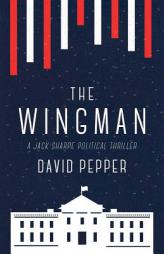 The Wingman (Jack Sharpe) (Volume 2) by David Pepper Paperback Book