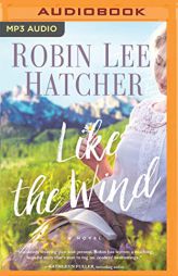 Like the Wind by Robin Lee Hatcher Paperback Book