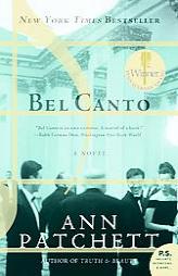 Bel Canto by Ann Patchett Paperback Book