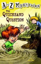 The Quicksand Question (A to Z Mysteries) by Ron Roy Paperback Book