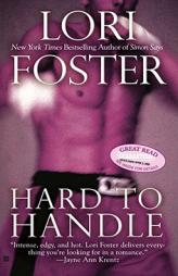 Hard to Handle (SBC Fighters, Book 3) by Lori Foster Paperback Book