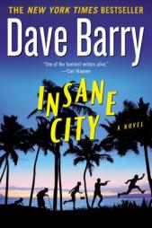 Insane City by Dave Barry Paperback Book