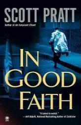 In Good Faith by Scott Pratt Paperback Book