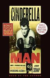 Cinderella Man: James J. Braddock, Max Baer and the Greatest Upset in Boxing History by Jeremy Schaap Paperback Book