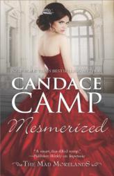 Mesmerized (The Mad Morelands) by Candace Camp Paperback Book