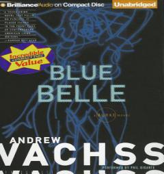 Blue Belle (Burke Series) by Andrew H. Vachss Paperback Book