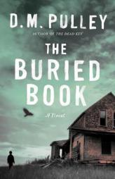 The Buried Book by D. M. Pulley Paperback Book