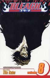 Bleach, Volume 8 by Tite Kubo Paperback Book