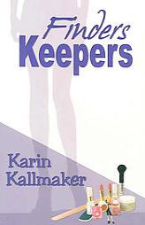 Finders Keepers by Karin Kallmaker Paperback Book