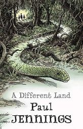 A Different Land by Paul Jennings Paperback Book