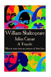 William Shakespeare - Julius Caesar: 