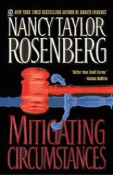 Mitigating Circumstances by Nancy Taylor Rosenburg Paperback Book