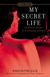 My Secret Life by Anonymous Paperback Book