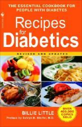 Recipes for Diabetics: Revised and Updated by Billie Little Paperback Book