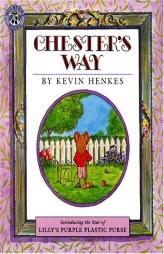 Chester's Way by Kevin Henkes Paperback Book
