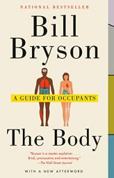 The Body: A Guide for Occupants by Bill Bryson Paperback Book