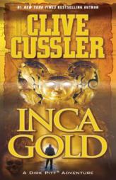 Inca Gold by Clive Cussler Paperback Book