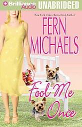 Fool Me Once by Fern Michaels Paperback Book