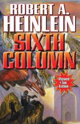 Sixth Column by Robert A. Heinlein Paperback Book