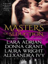 Masters of Seduction: Books 1-4 (Volume 1) by Lara Adrian Paperback Book