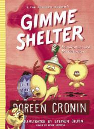 Gimme Shelter: Misadventures and Misinformation by Doreen Cronin Paperback Book
