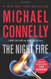 The Night Fire (A Ballard and Bosch Novel (22)) by Michael Connelly Paperback Book
