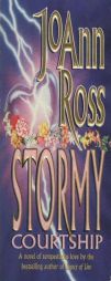 Stormy Courtship by Joann Ross Paperback Book