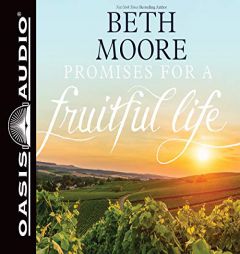 Promises For a Fruitful Life by Beth Moore Paperback Book