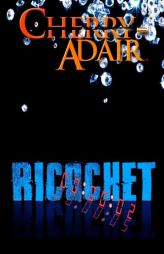 Ricochet by Cherry Adair Paperback Book