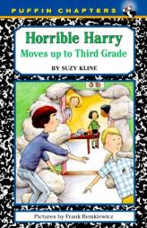 Horrible Harry Moves up to the Third Grade by Suzy Kline Paperback Book