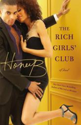 The Rich Girls' Club by HoneyB Paperback Book