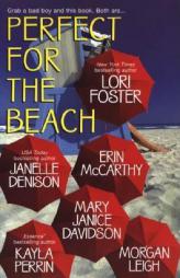 Perfect For The Beach: Some Like it Hot/Blue Crush/My Thief/Hot and Bothered/Murphy's Law by Lori Foster Paperback Book