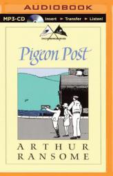Pigeon Post (Swallows and Amazons Series) by Arthur Ransome Paperback Book