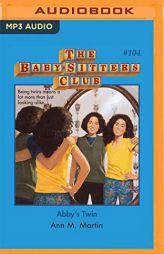 Abby's Twin (The Baby-Sitters Club) by Ann M. Martin Paperback Book