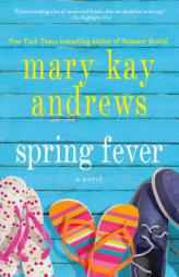 Spring Fever by Mary Kay Andrews Paperback Book