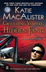Crouching Vampire, Hidden Fang: A Dark Ones Novel by Katie MacAlister Paperback Book